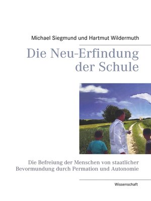 cover image of Die Neu-Erfindung der Schule
